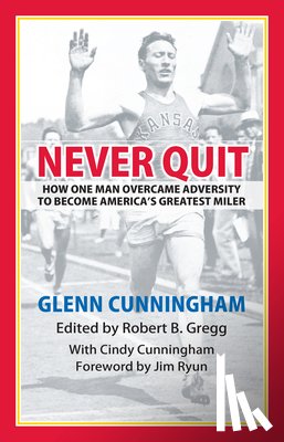 Cunningham, Cindy, Ryun, Jim - Never Quit