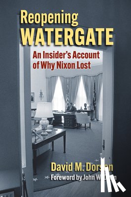 Dorsen, David M. - Reopening Watergate