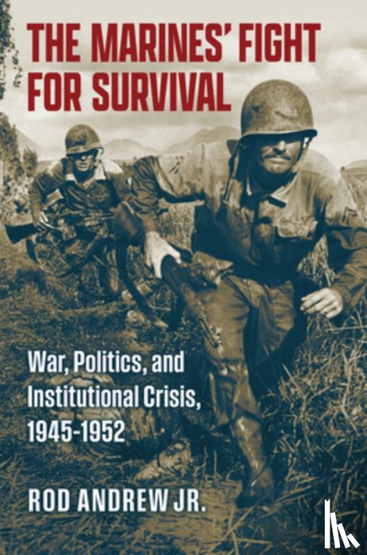 Andrew, Rod - The Marines' Fight for Survival