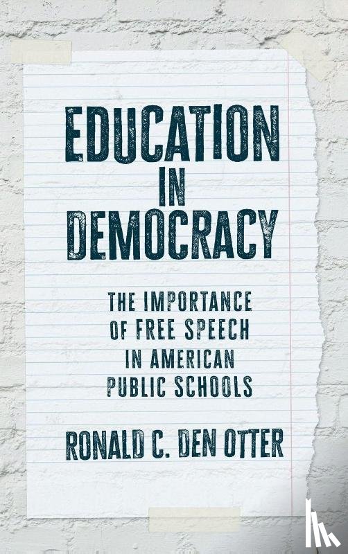 Den Otter, Ronald C. - Education in Democracy