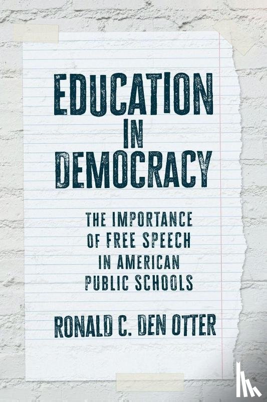 Den Otter, Ronald C. - Education in Democracy
