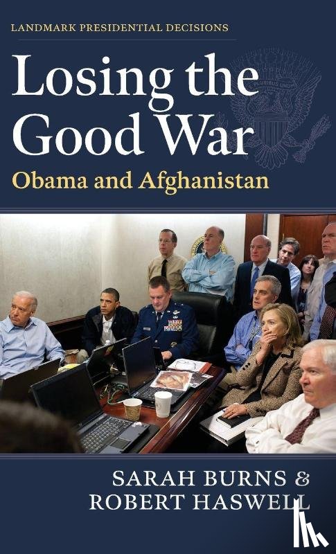 Burns, Sarah, Haswell, Robert - Losing the Good War