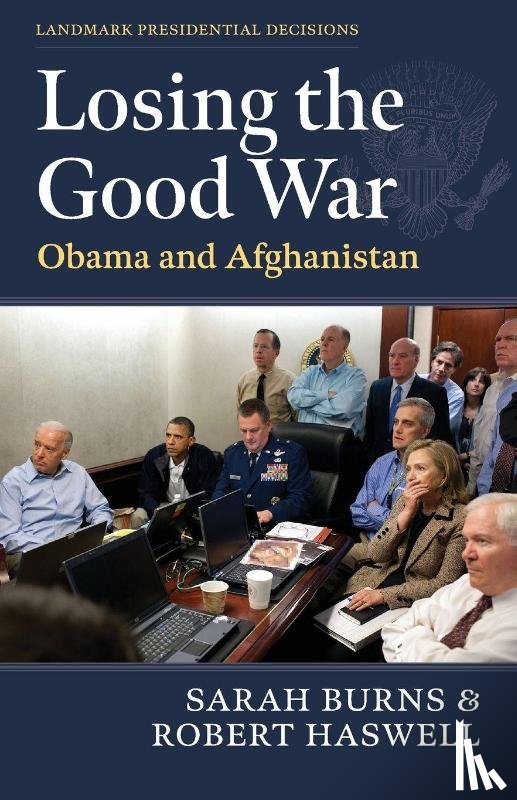 Burns, Sarah, Haswell, Robert - Losing the Good War