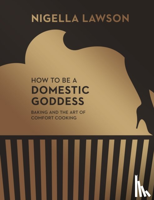 Lawson, Nigella - How To Be A Domestic Goddess