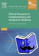 Witt, Claudia M., Linde, Klaus - Clinical Research in Complementary and Integrative Medicine
