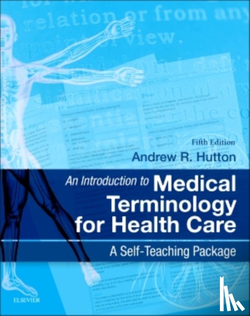 Hutton, Andrew - An Introduction to Medical Terminology for Health Care