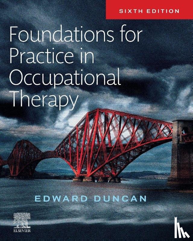 Duncan, Edward A.S. - Foundations for Practice in Occupational Therapy