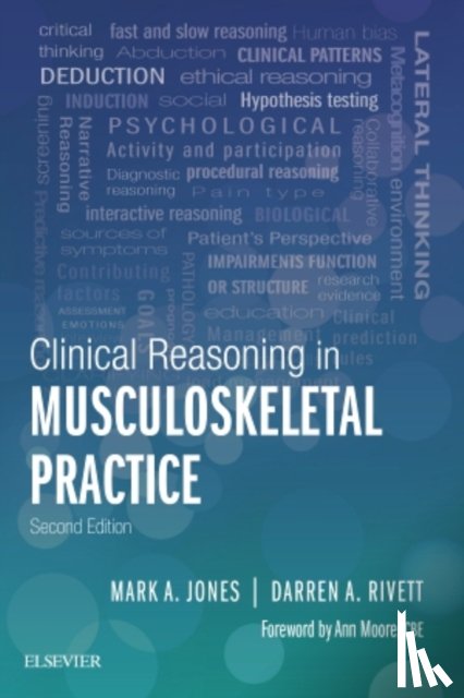 Jones, Mark A, Rivett, Darren A - Clinical Reasoning in Musculoskeletal Practice