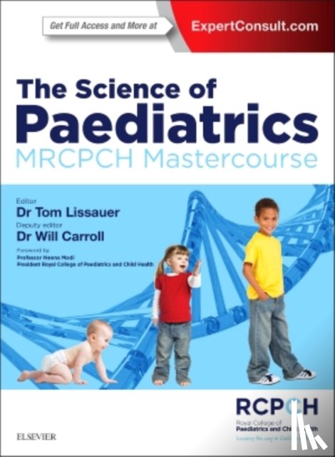  - The Science of Paediatrics: MRCPCH Mastercourse