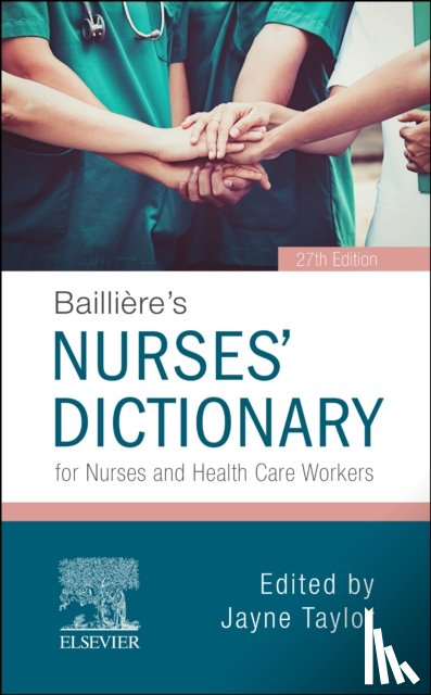 Taylor, Jayne - Bailliere's Dictionary for Nurses and Health Care Workers