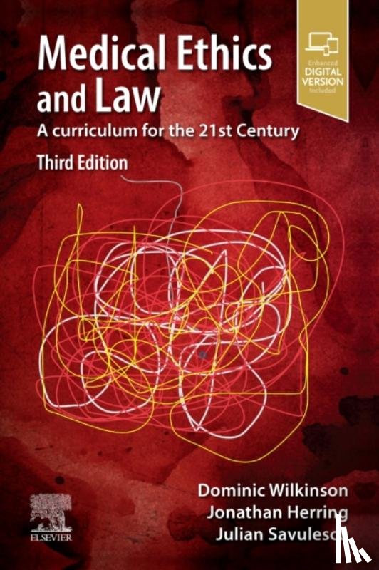Wilkinson, Dominic, Herring, Jonathan (Professor of Law and Vice Dean, Savulescu, Julian - Medical Ethics and Law
