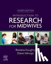 Doughty, Rowena, Menage, Diane - Introduction to Research for Midwives