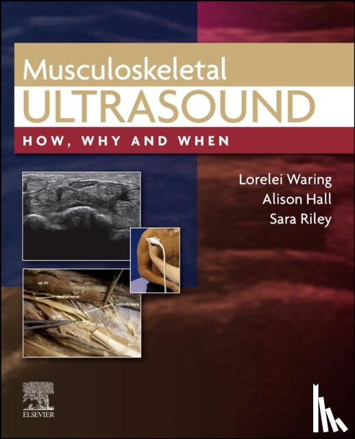 Waring, Lorelei, Hall, Alison (Consultant Sonographer School of Primary, Riley, Sara - Musculoskeletal Ultrasound