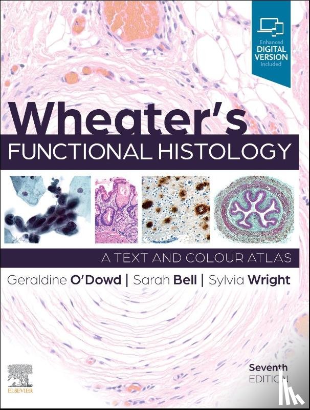 O'Dowd, Geraldine, Bell, Sarah, Wright, Sylvia - Wheater's Functional Histology
