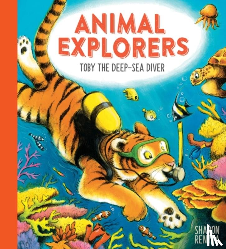 Rentta, Sharon - Animal Explorers: Toby the Deep-Sea Diver PB