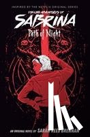 Rees Brennan, Sarah - Path of Night (The Chilling Adventures of Sabrina Novel #3)