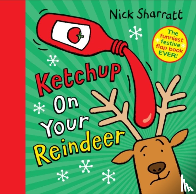 Sharratt, Nick - Ketchup on Your Reindeer