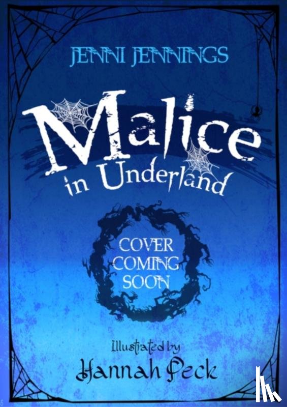 Jennings, Jenni - Malice in Underland