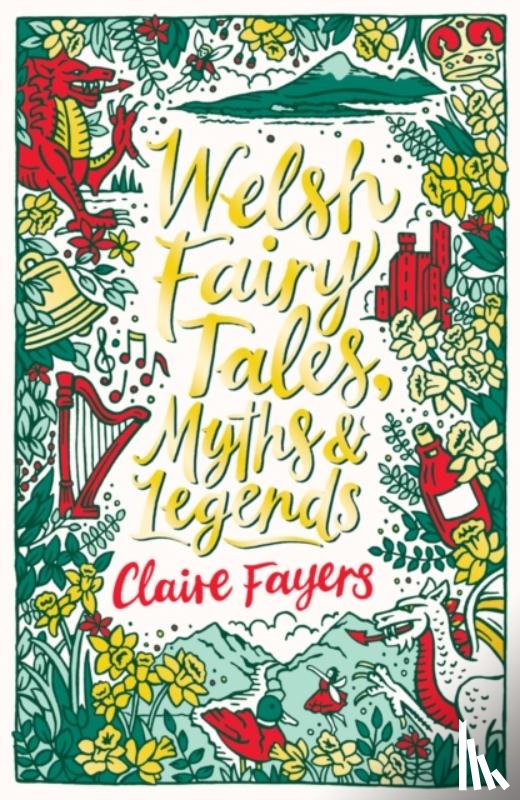 Fayers, Claire - Welsh Fairy Tales, Myths and Legends