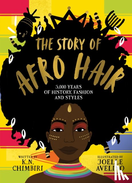 Chimbiri, K. N. - The Story of Afro Hair