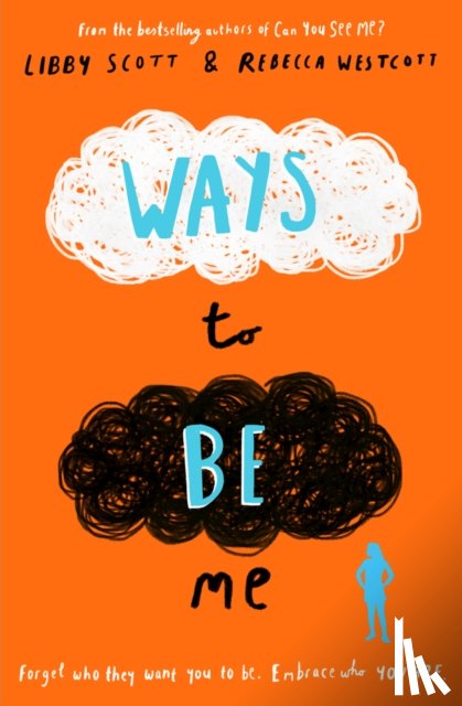 Scott, Libby, Westcott, Rebecca - Ways to Be Me