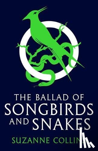 Collins, Suzanne - The Ballad of Songbirds and Snakes (A Hunger Games Novel)