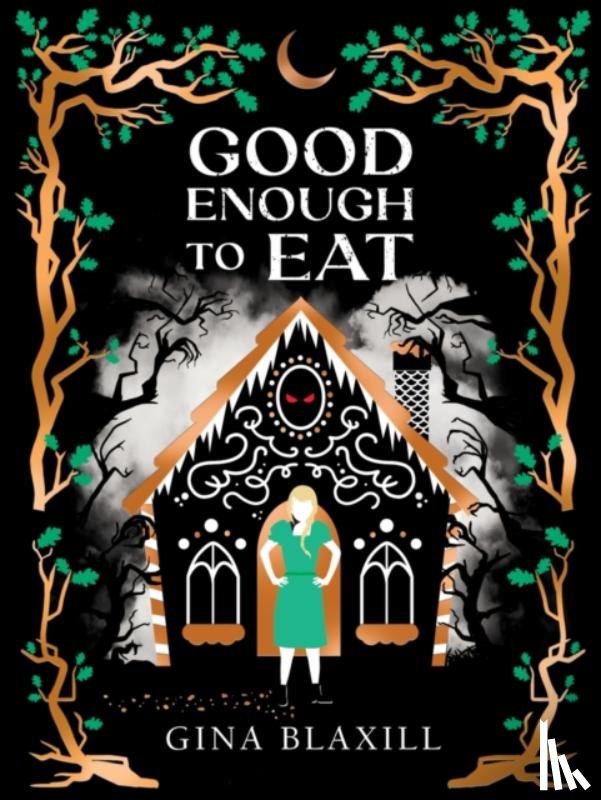 Blaxill, Gina - Good Enough to Eat