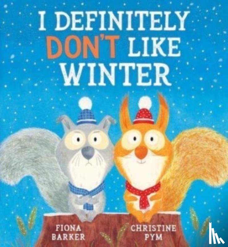 Barker, Fiona - I Definitely Don't Like Winter