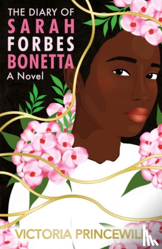 Princewill, Victoria - The Diary of Sarah Forbes Bonetta: A Novel