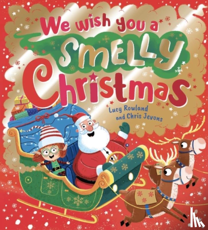 Rowland, Lucy - We Wish You a Smelly Christmas