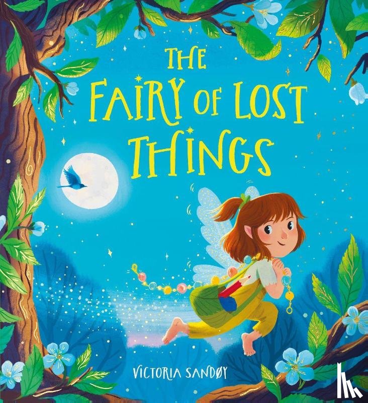 Sandøy, Victoria - The Fairy of Lost Things PB