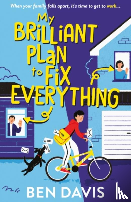 Davis, Ben - My Brilliant Plan to Fix Everything
