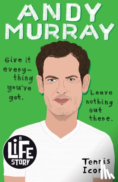 Davies, Stephen - Andy Murray (A Life Story)