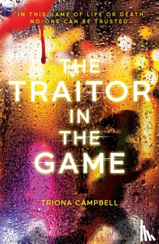 Campbell, Triona - The Traitor in the Game