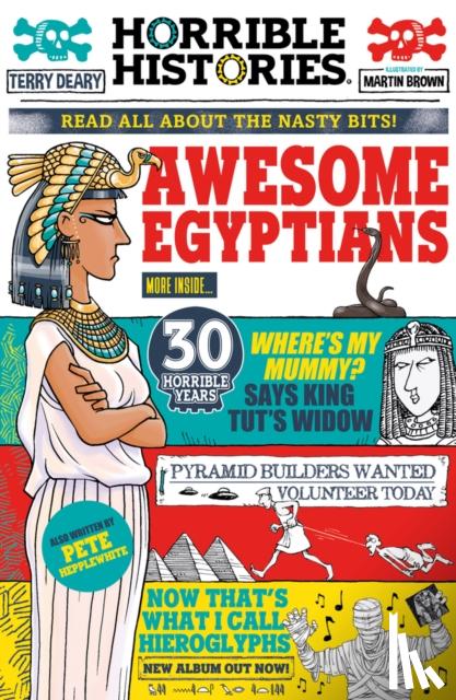 Deary, Terry, Hepplewhite, Peter - Awesome Egyptians (newspaper edition)