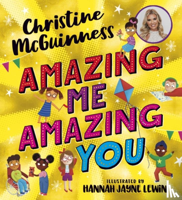 McGuinness, Christine - Amazing Me, Amazing You