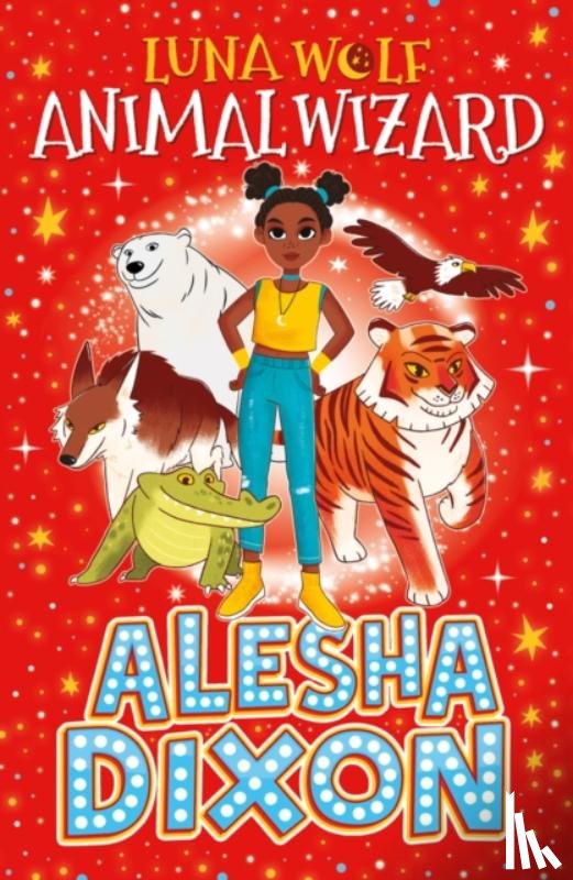 Dixon, Alesha - Luna Wolf: Animal Wizard