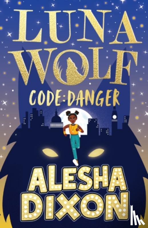 Dixon, Alesha - Luna Wolf 2: Code Danger