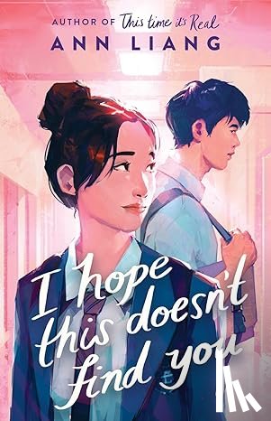 Liang, Ann - I Hope This Doesn't Find You