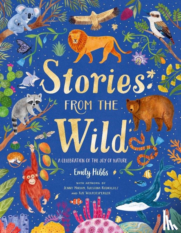 Hibbs, Emily - Stories From the Wild