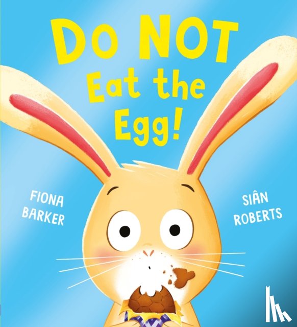 Barker, Fiona - Do NOT Eat the Egg