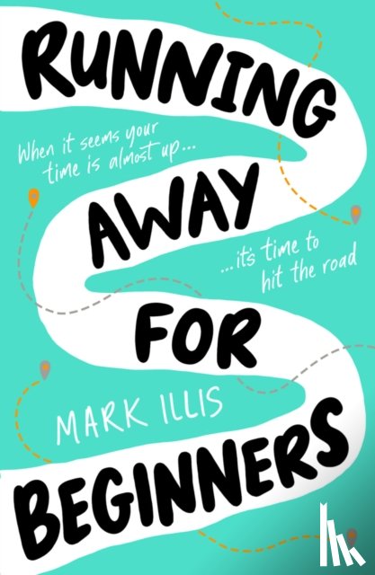 Illis, Mark - Running Away for Beginners