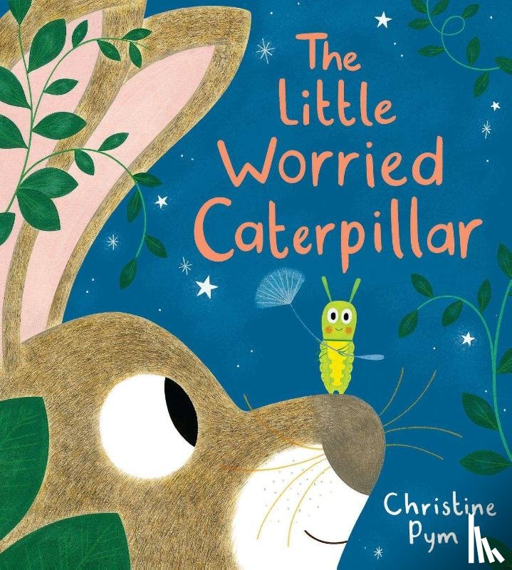 Pym, Christine - Little Worried Caterpillar (PB)