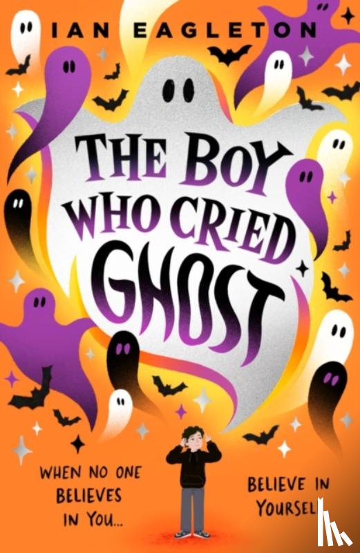 Eagleton, Ian - The Boy Who Cried Ghost