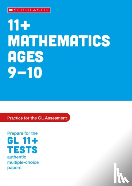 Palin, Nicola - 11+ Maths Practice and Test for the GL Assessment Ages 09-10