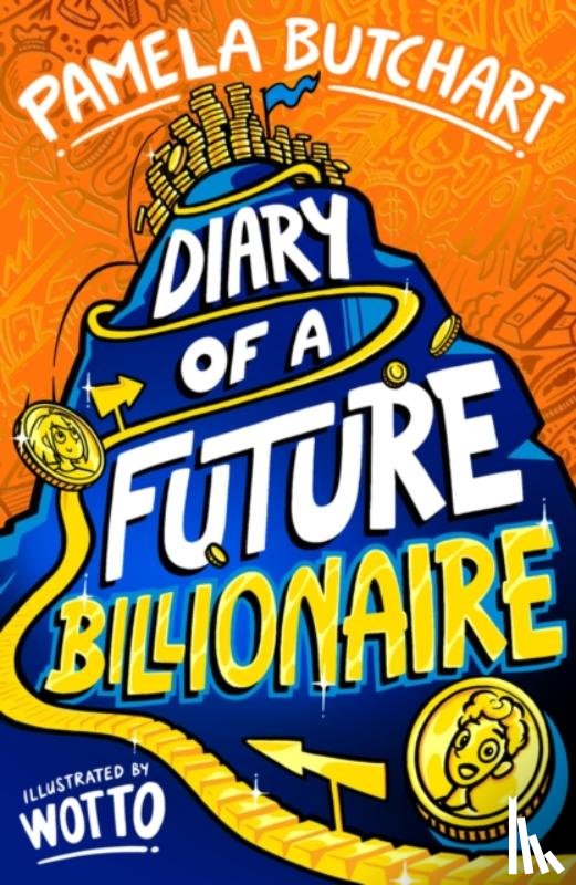 Butchart, Pamela - Diary of a Future Billionaire