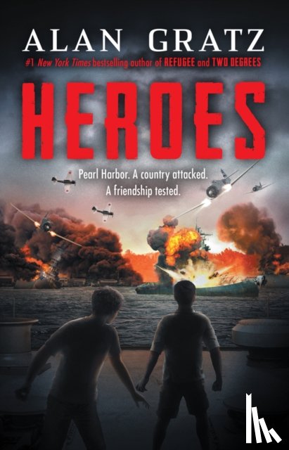 Gratz, Alan - Heroes: A Novel of Pearl Harbor