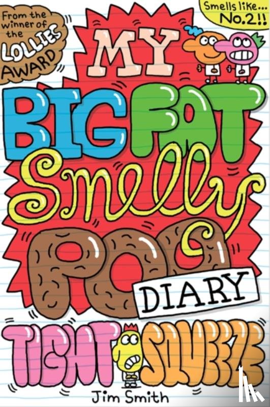 Smith, Jim - My Big Fat Smelly Poo Diary 2