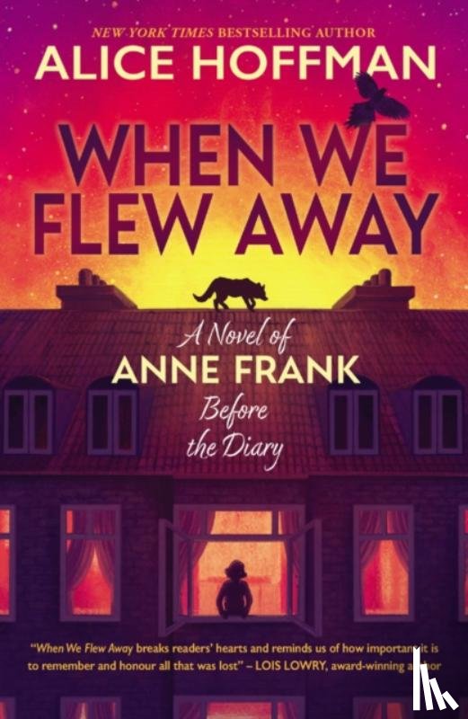 Hoffman, Alice - When We Flew Away: A Novel of Anne Frank, Before the Diary