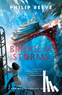 Reeve, Philip - Bridge of Storms